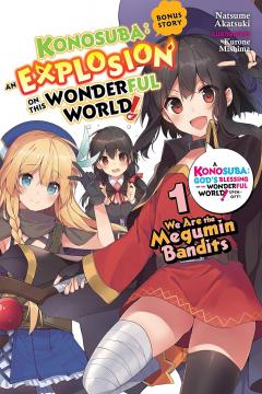 Konosuba: An Explosion on This Wonderful World! - Volume 1