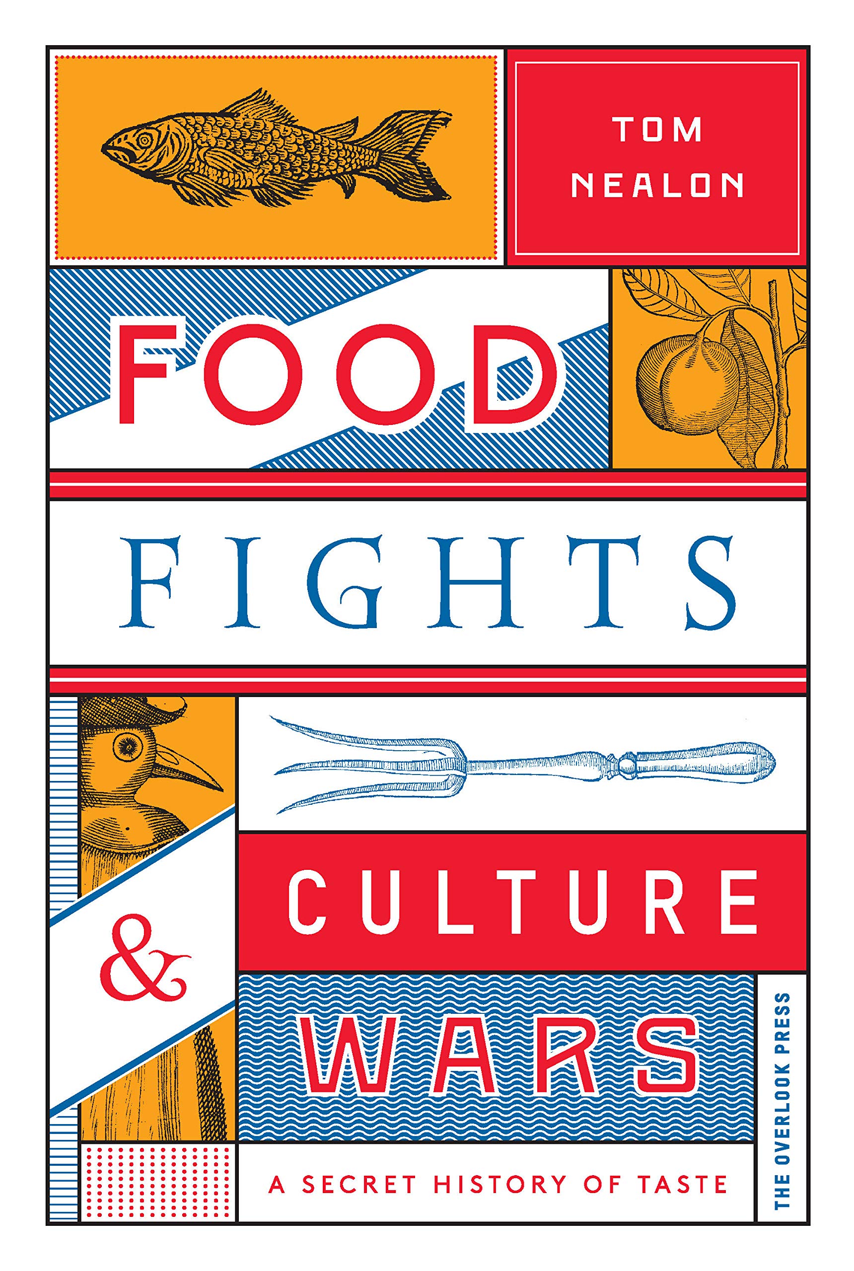 Food Fights and Culture Wars