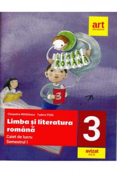 Limba si literatura romana. Caiet de lucru. Clasa a III-a