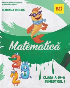 Matematica. Manual pentru clasa a IV-a. Semestrul I