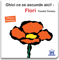 Ghici ce se ascunde aici! - Flori