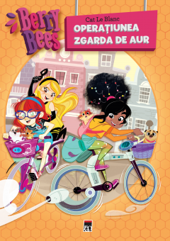 Berry Bees. Operatiunea zgarda de aur