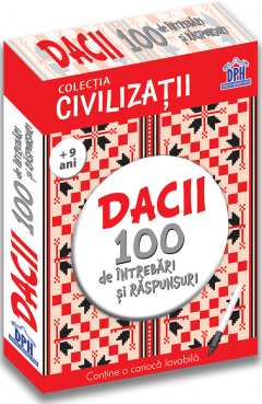 Dacii. 100 de intrebari si raspunsuri