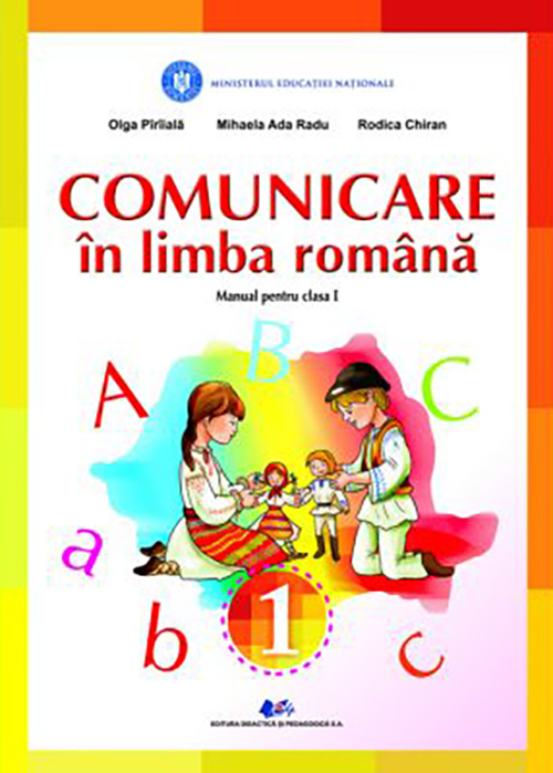 Comunicare in limba romana - Manual pentru clasa I