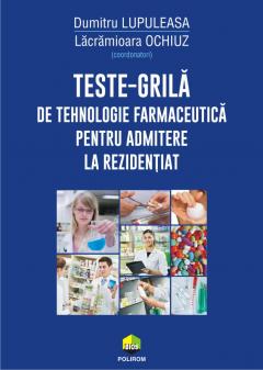 Teste - Grila De Tehnologie Farmaceutica Pentru Admitere La Rezidentiat