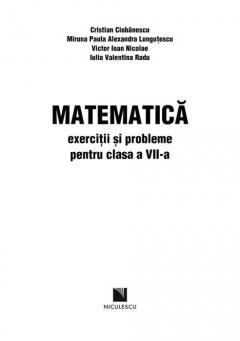 Matematica. Exercitii si probleme pentru clasa a VII-a