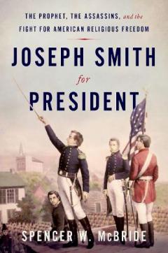 Coperta cărții Joseph Smith for President