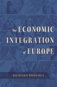 The Economic Integration of Europe