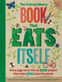 Coperta cărții Extraordinary Book That Eats Itself