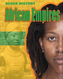 Coperta cărții Black History: African Empires