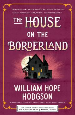  The House on the Borderland