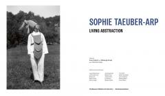 Sophie Taeuber-Arp - Living Abstraction