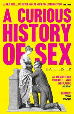 Coperta cărții A Curious History of Sex