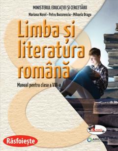 Limba si literatura romana. Manual pentru clasa a VIII-a