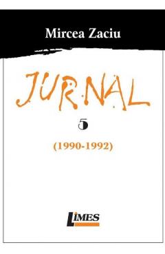 Jurnal. Volumele 5+6 (1990-1994)