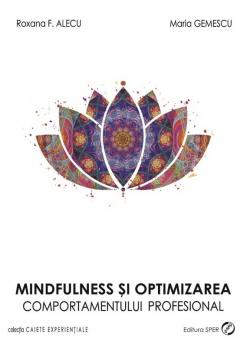 Mindfulness si optimizarea comportamentului profesional 