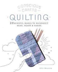 Mindful Makes: Quilting