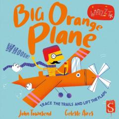 Whizzz! Big Orange Plane!