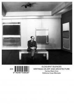 Eloquent Silences. Writings on Art and Architecture