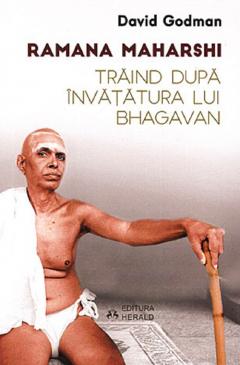 Traind dupa invatatura lui Bhagavan