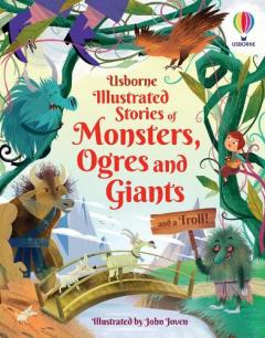 ILLUS STORIES MONSTERS OGRES GIANTS