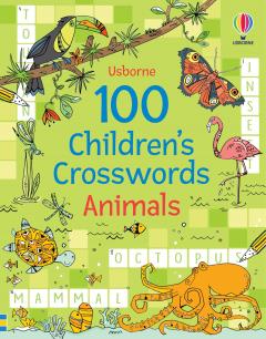 Coperta cărții 100 Children's Crosswords - Animals