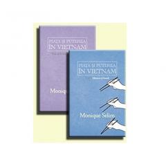 Piata si puterea in Vietnam vol. I+II