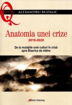 Anatomia unei crize. 2019-2020 