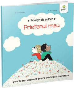 Povesti de suflet - Prietenul meu