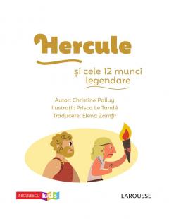 Povestea mea de seara: Hercule si cele 12 munci legendare