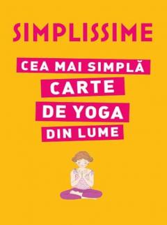Cea mai simpla carte de yoga din lume