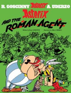 Asterix and the Roman Agent: Album 15 