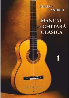 Manual de chitara clasica. Volumul I