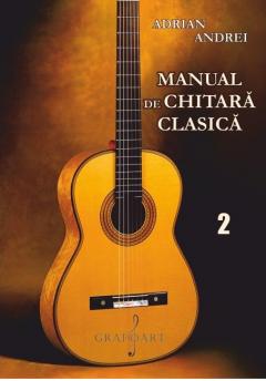 Manual de chitara clasica. Volumul II