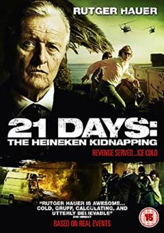 21 Days: The Heineken Kidnapping / De Heineken ontvoering