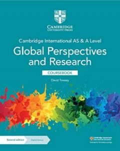 Cambridge International AS & A Level Global Perspectives and Research Coursebook with Digital Access