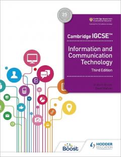 Coperta cărții Cambridge IGCSE Information and Communication Technology Third Edition