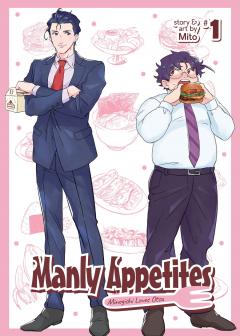 Manly Appetites: Minegishi Loves Otsu - Volume 1