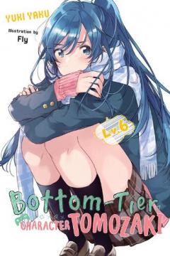 BOTTOMTIER CHARACTER TOMOZAKI VOL 6 LIGH