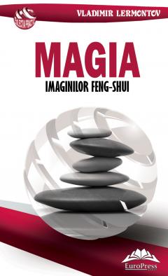 Magia imaginilor Feng-Shui