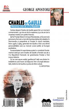 Charles de Gaulle. Monarhul celei de a V-a Republici 