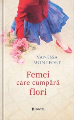 Coperta cărții: Femei care cumpara flori - eleseries.com