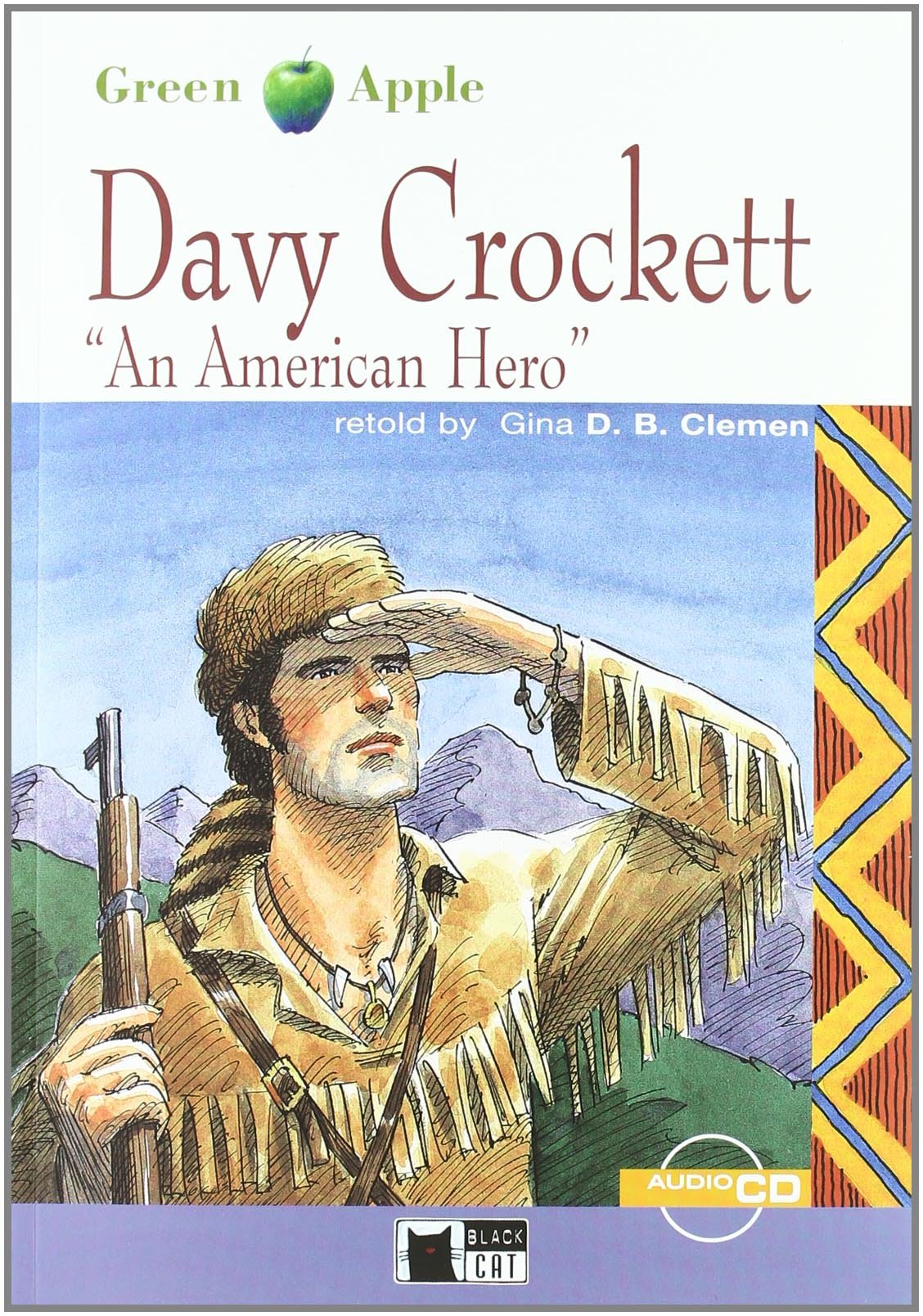  Davy Crockett, An American Hero