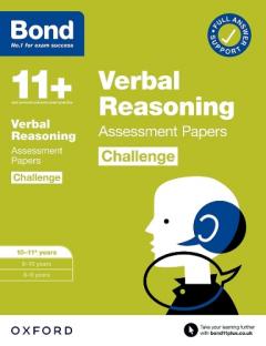 Coperta cărții Bond 11+: Bond 11+ Verbal Reasoning Challenge Assessment Papers 10-11 years