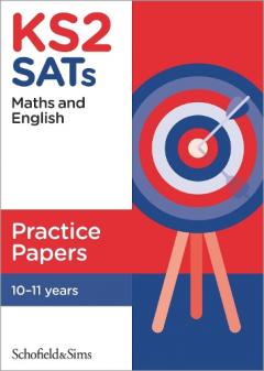 Coperta cărții KS2 SATs Maths and English Practice Papers
