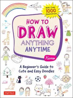 Coperta cărții How to Draw Anything Anytime