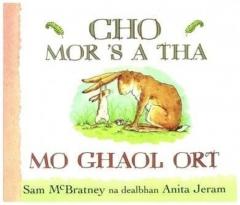 Cho Mor 'S a Tha Mo Ghaol Ort