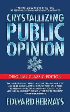 Crystallizing Public Opinion (Original Classic)