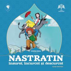 Nastratin insurat, incurcat si descurcat