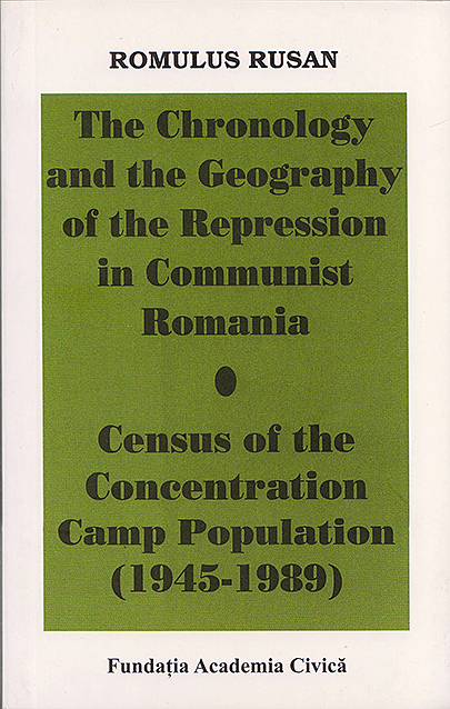 The Chronology and the Geography of the Repression in Communist Romania